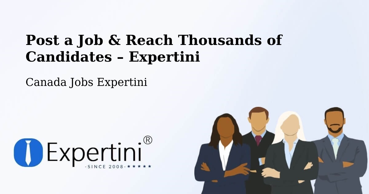 Post a Job in Halifax – Hire the Right Talent - Halifax, Canada Jobs Expertini